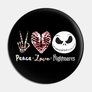 Peace, Love, and Nightmares Pin