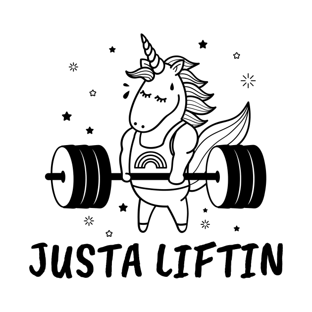 Justa liftin unicorn by crazytshirtstore