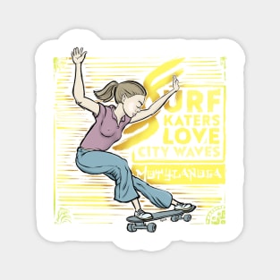 Surf skaters love city waves Magnet