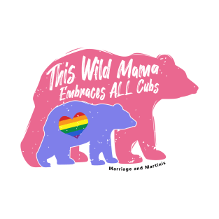 Wild Mama Pride Tee T-Shirt