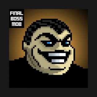 Final Boss Mob #49 T-Shirt