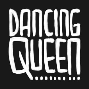 Disco Music Dancing Queen T-Shirt