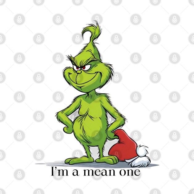 I’m a mean one Grinchy by blaurensharp00@gmail.com