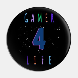 Gamer 4 Life Pin