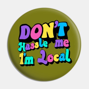 sarcastic saying local support Pin