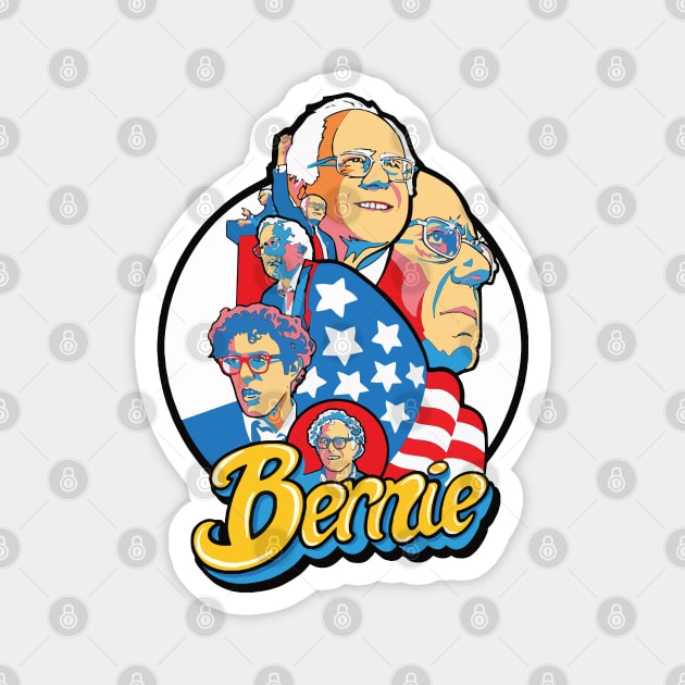 Bernie! Bernie Sanders Campaign Poster Magnet by BlueWaveTshirts