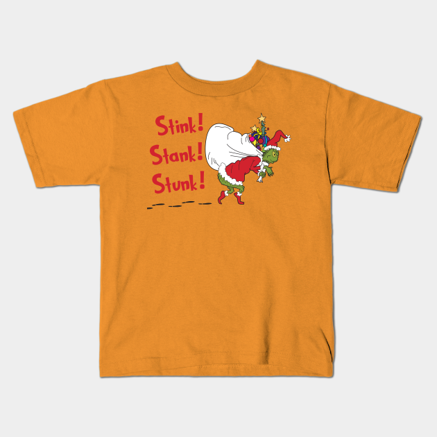 stink stank stunk grinch shirt