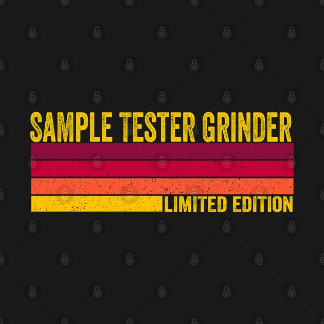 Sample Tester Grinder Gift by ChadPill