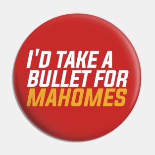 Bullet For Mahomes Pin