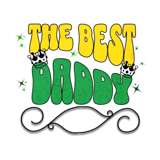 The Best Daddy T-Shirt