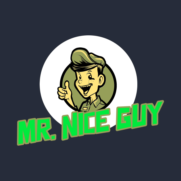 Mr. Nice Guy by Oneness Creations