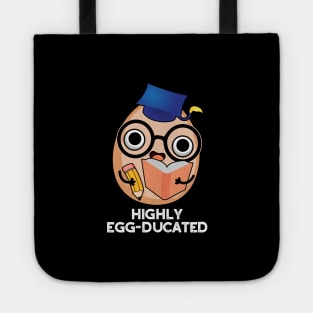 Highly Egg-ducated Cute Educated Egg Pun Tote