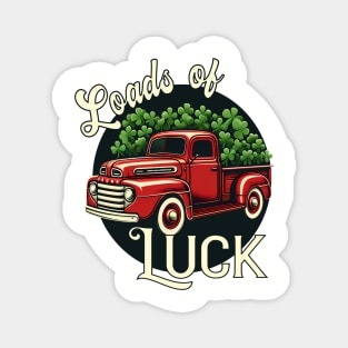 Loads of Luck - Antique Truck Magnet