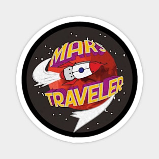 MARS TRAVELER Magnet