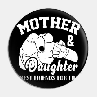 Mother and daughter best friends for life mom Pin