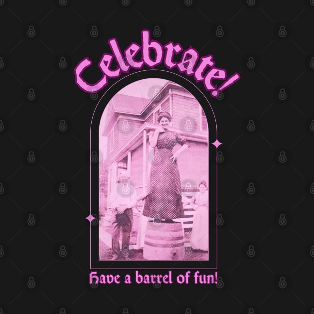 Celebrate and Have a Barrel of Fun by The Golden Palomino