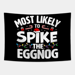 Most Likely To Spike The Eggnog Tapestry