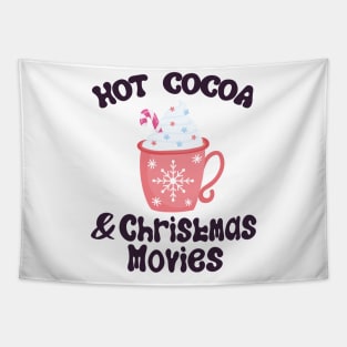 Hot Cocoa And Christmas Movies, Christmas Xmas Gift, Merry Christmas Tapestry