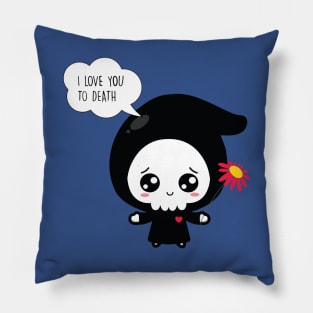 Love you to Death 1 Pillow