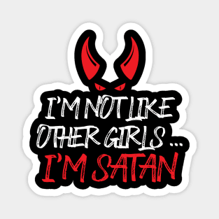 Not Like Other Girl Sassy Cute Satan Girl Funny Magnet