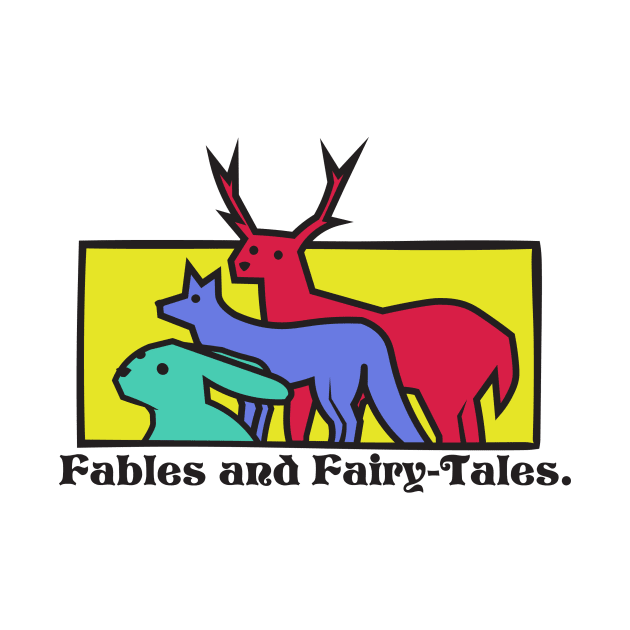 Fables and Fairy-Tales by Sails2Atoms