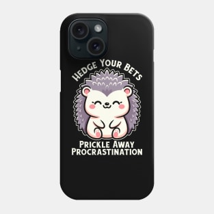 Cute Hedgehog New Year Motivation Phone Case