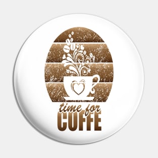 Time of coffee Pin