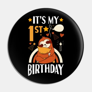 It's My 1st Birthday Pin