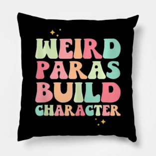 Weird Paras Build Character Groovy Pillow