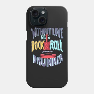 Hairspray Musical. Without Love... Phone Case