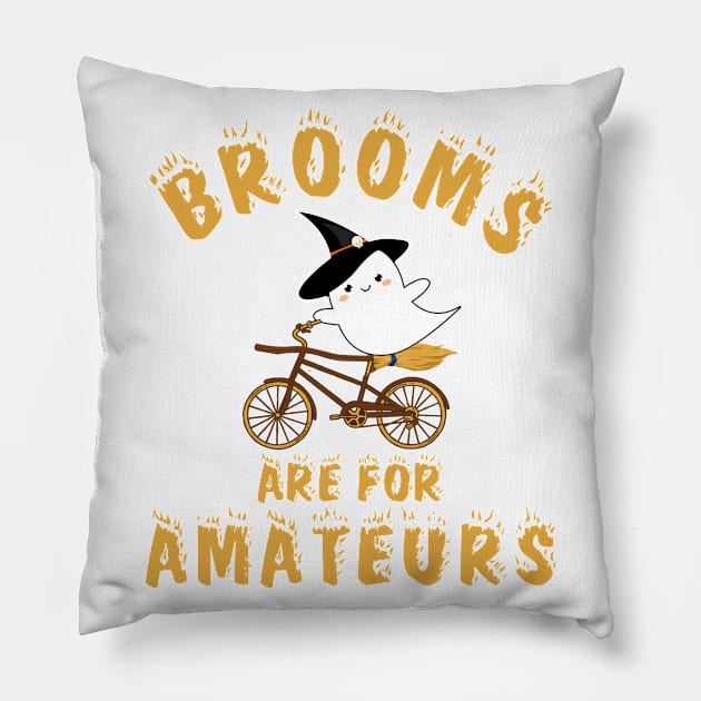 Brooms Are for Amateurs Pillow by BicycleStuff