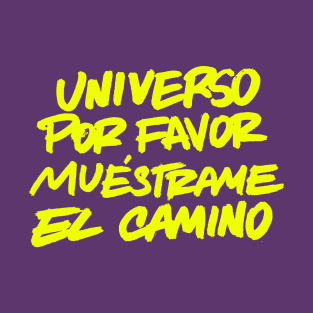 Universo por favor T-Shirt