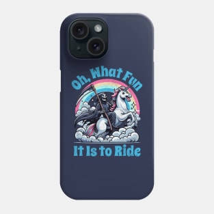 Oh What Fun It Is to Ride - Grim Reaper Unicorn on Rainbow Clouds Phone Case