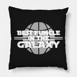 Best funcle in the galaxy Pillow