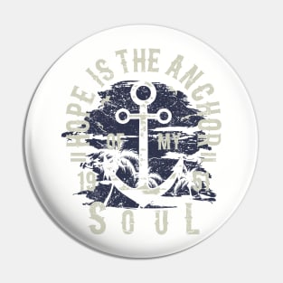 Hope Is The Anchor Of My Soul Pin