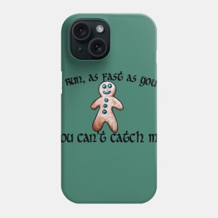 Gingerbread Man Phone Case