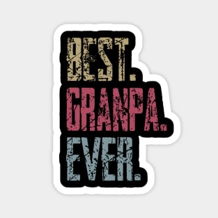 Vintage Best Granpa Ever Retro Funny Quotes Happy Fathers Day Magnet