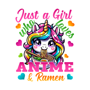 Kawaii Just A Girl Who Loves Anime Unicorns & Ramen Noodles T-Shirt