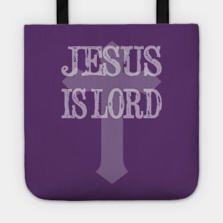 Jesus Is Lord Tote