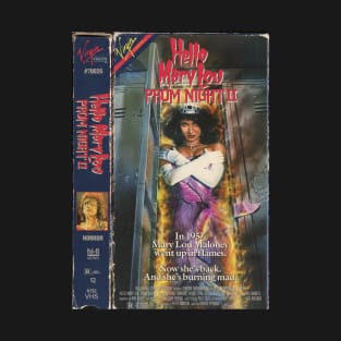 Hello Mary Lou: Prom Night 2 VHS T-Shirt