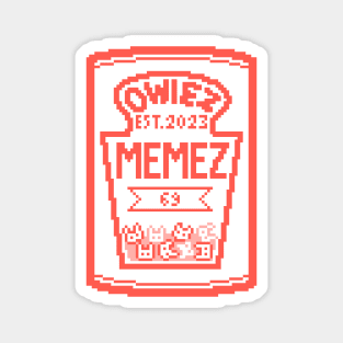 owiez memez Magnet