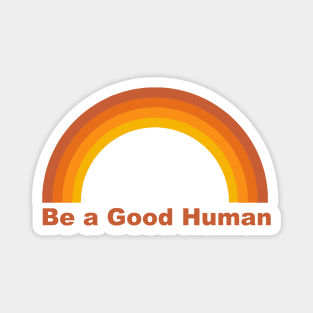 Be a good Human Magnet