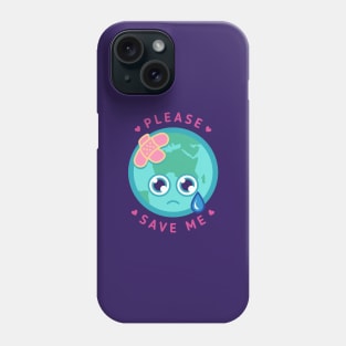 Save the Kawaii Earth Phone Case