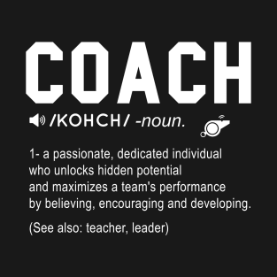 Coach Appreciation Coach Definition, Gift For Coach T-Shirt