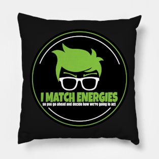 Match Energies Pillow