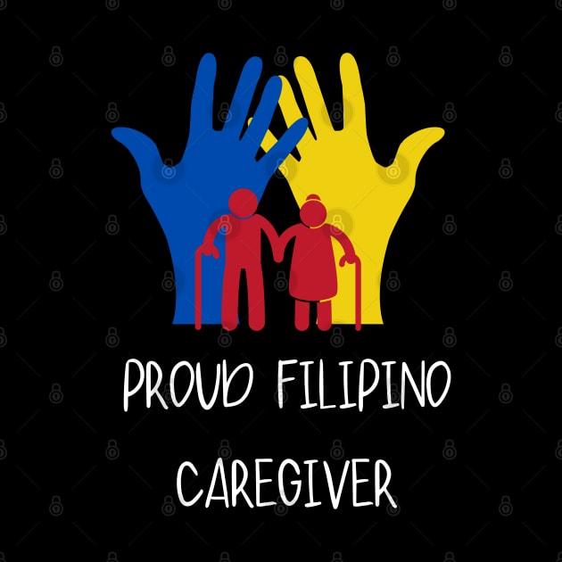 Proud Filipino caregiver by CatheBelan