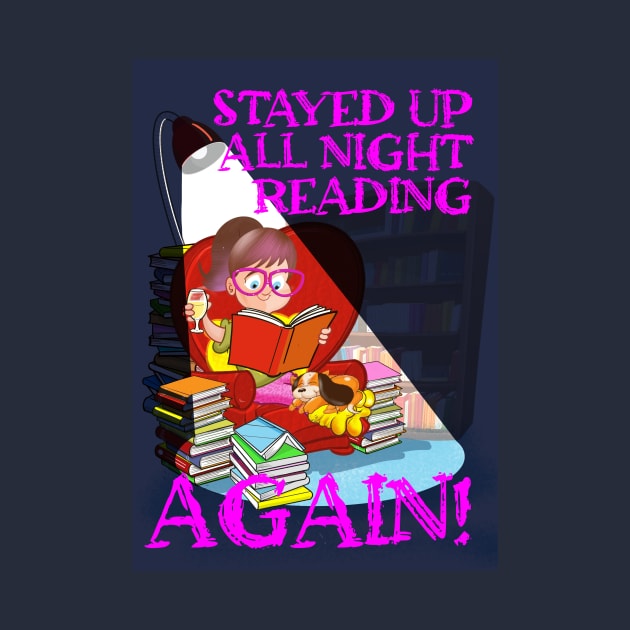 Stayed up all night reading ... AGAIN! by Squirroxdesigns