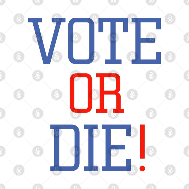 vote or die by EmaUness1art