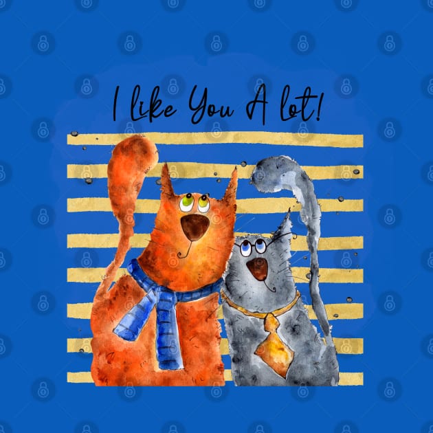 I Like You A Lot! by TLSDesigns