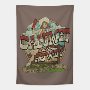 Calumet Says Howdy 1984 Tapestry